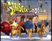 Striscia la Notizia   Tapirini   (tapiri 3D) (2005 2006) | produzioni tv  | Video Industriali | Filmati Aziendali | Giuseppe Galliano Multimedia Studio | 