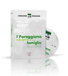 Faraggiana, ritratto di una famiglia   Fondazione Faraggiana (2011) | dvd  | Video Industriali | Filmati Aziendali | Giuseppe Galliano Multimedia Studio | 